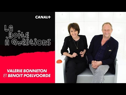 La Boîte à Questions de Valérie Bonneton et Benoît Poelvoorde – 29/05/2019