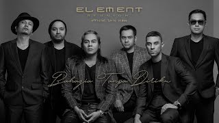Download lagu ELEMENT REUNION - BAHAGIA TANPA DIRIKU (  Lyric Video ) mp3