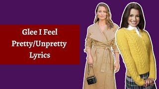 Glee I Feel Pretty/Unpretty Lyrics