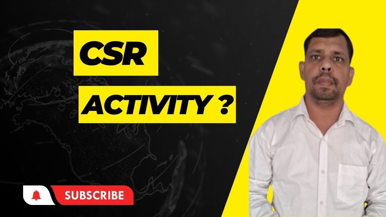 #What is CSR Activity? Corporate Social Responsibility#Mayank Gupta#