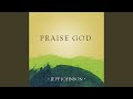 Praise God