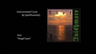 Instrumental Cover - Angel Eyes - RIOT