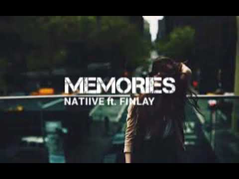 NATIIVE ft. FINLAY - Memories