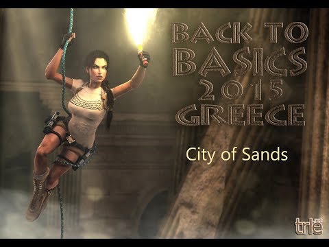 Tomb raider Back To Basic 2015 - City of Sands