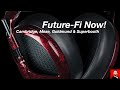 Future-Fi Now! Cambridge, Meze, Goldmund, Superbooth