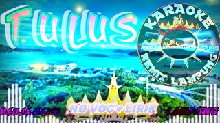 Download lagu KARAOKE REMIX LAMPUNG ~ TULUS || KEKASIH AKU TAK MENGERTI || TULUSKAH HATIMU MENCINTAI AKU || mp3 Download lagu KARAOKE REMIX LAMPUNG ~ TULUS || KEKASIH AKU TAK MENGERTI || TULUSKAH HATIMU MENCINTAI AKU || mp3