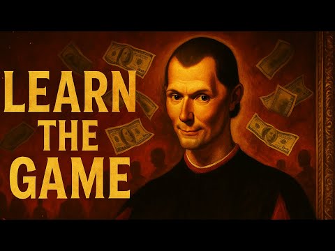 You’ll Never Get Rich Until You Learn This – Machiavelli’s Key