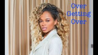 Fleur East- Over Getting Over