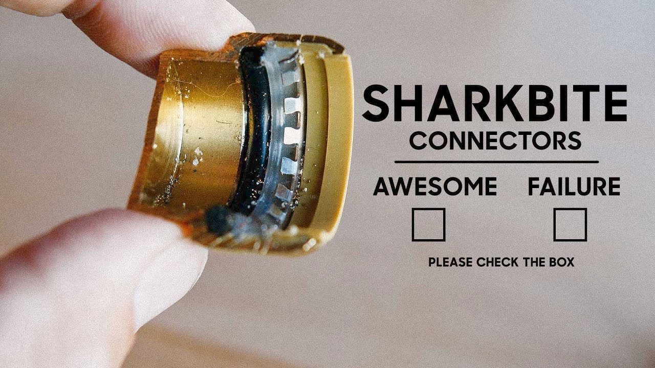 Watch video SharkBite Fittings - Awesome or A Failure Waiting To Happen Now SharkBite Fittings - Awesome or A Failure Waiting To Happen