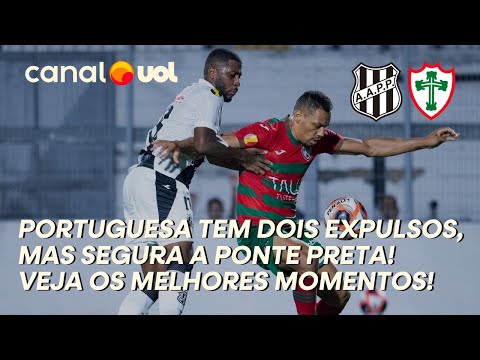 PONTE PRETA 0 X 0 PORTUGUESA: LUSA SEGURA EMPATE MESMO COM DOIS EXPULSOS! VEJA OS MELHORES MOMENTOS!