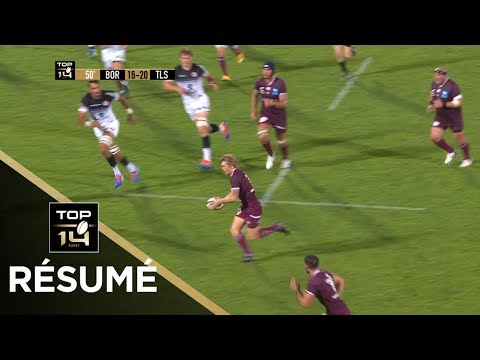 TOP 14 - Résumé Bordeaux-Bègles-Toulouse: 30-25 - J01 - Saison 2019/2020