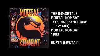 Download lagu The Immortals - Mortal Kombat (Techno Syndrome 12' Mix) [Custom Instrumental] mp3