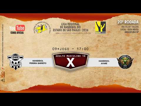 09 JOGO - HANDEBOL PEREIRA BARRETO X HANDEBOL AVARÉ - ADULTO MASCULINO - 05/09/2026 - AO VIVO