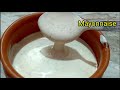 Homemade Mayonnaise recipe in Telugu/ Mayonnaise recipe