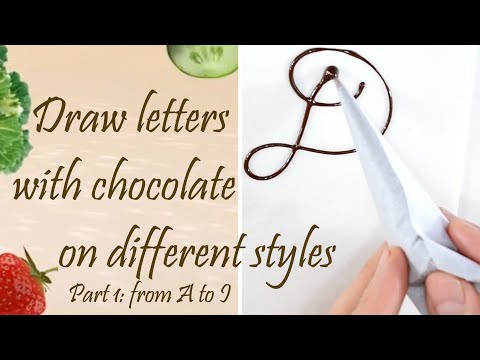 Learn how to draw the letters with chocolate on different styles on your cakes / Part 1: from A to I