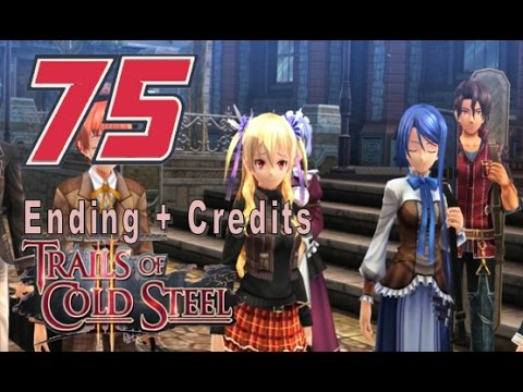 LoH: Trails of Cold Steel II Playthrough - Ep 75: Ending + Credits [3/25]