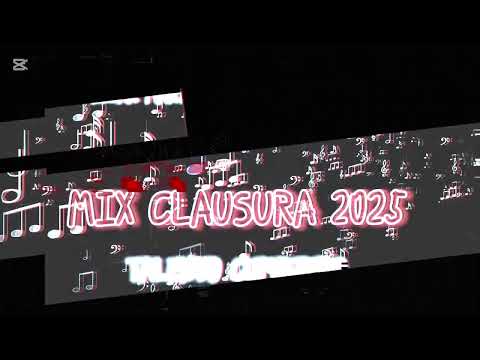Mix Clausura 2025 - Dj Oscar Martinez Ft Dj Edwin Sánchez