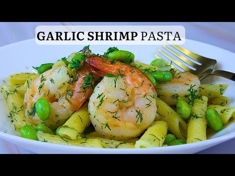 Quick and Easy Garlic Shrimp Recipe! Garlic and edamame Shrimp Pasta! Pasta with Shrimp!