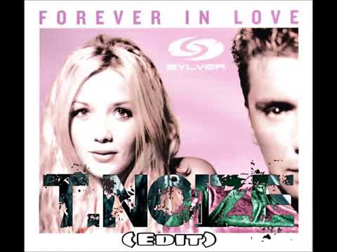 Sylver - Forever in Love (T.noize Edit)