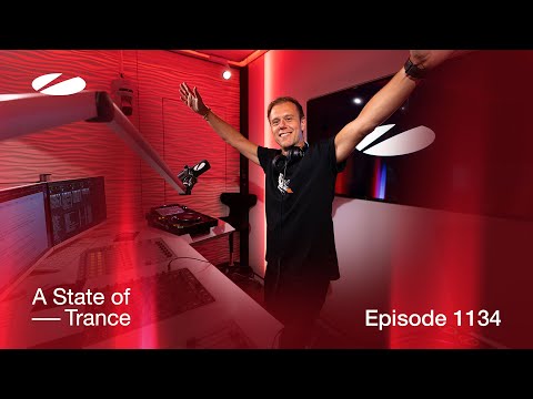A State of Trance Episode 1134 (@astateoftrance )