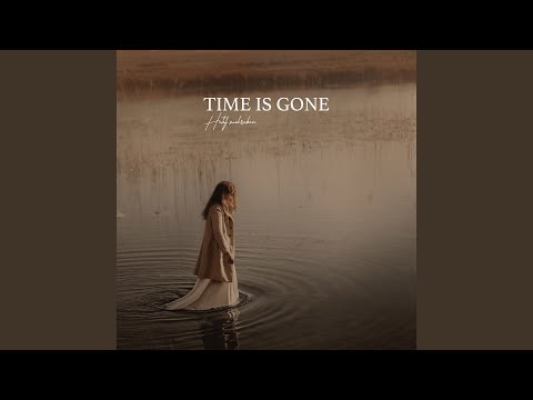 Time Is Gone