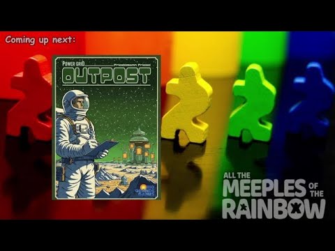 All the Games with Steph: Power Grid: Outpost