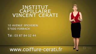 preview picture of video 'INSTITUT CAPILLAIRE VINCENT CERATI  : Soins capillaires sur Forbach (57)'