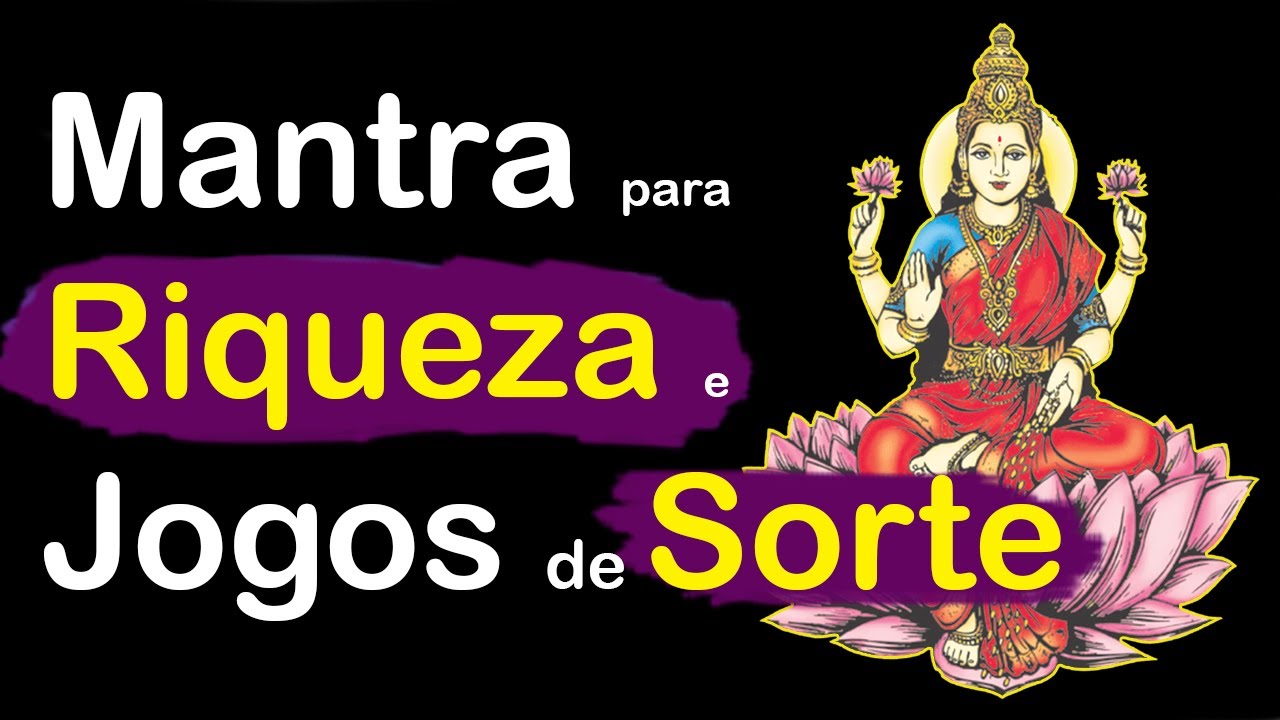 MANTRA de Lakshmi para RIQUEZA e GANHOS em JOGOS de SORTE