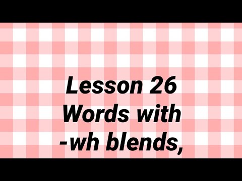 Lesson 26-wh blend, question words, position words