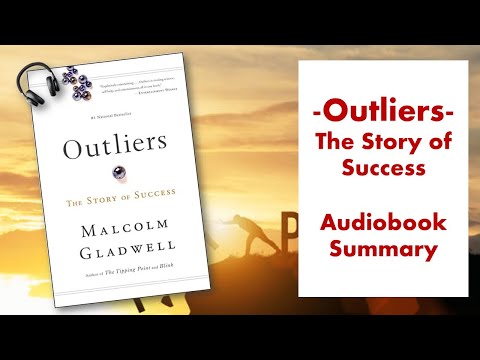 🔥 Outliers: The Story of Success by Malcolm Gladwell | Must-Listen Documentary! 🔥