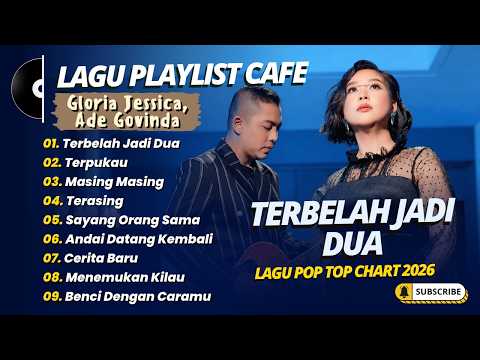 Gloria Jessica, Ade Govinda - TERBELAH JADI DUA - TERPUKAU - TERASING|| LAGU POP TERBARU 2026