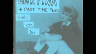 Martina + Part Time Punx - Mehr von Dir