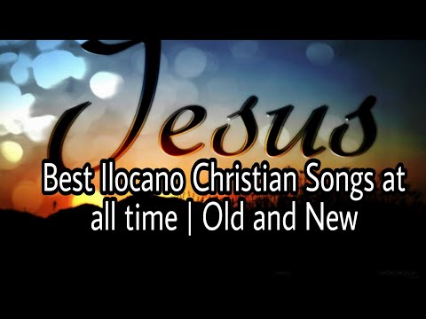 Non stop Best Ilocano Christian Songs | Old and New