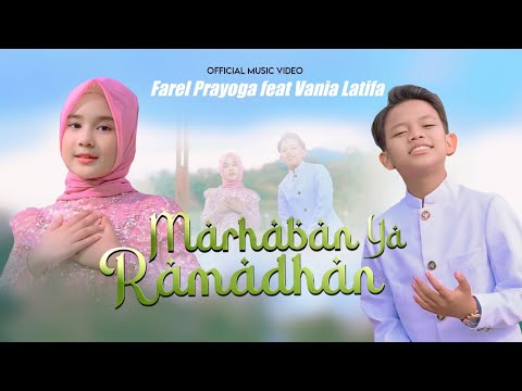 MARHABAN YA RAMADHAN - FAREL PRAYOGA FEAT. VANIA LATIFA (Official Music Video FP Music)