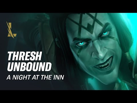 Thresh Unbound: A Night at the Inn | League of Legends: Wild Rift