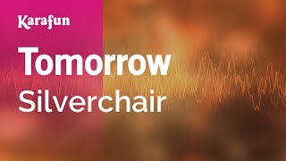 Tomorrow - Silverchair | Karaoke Version | KaraFun