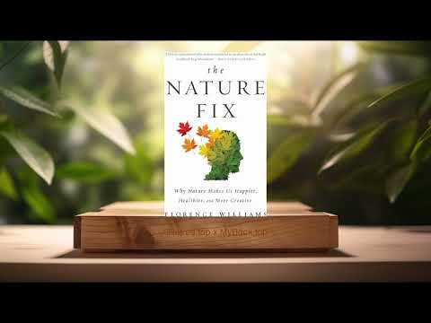 [Review] The Nature Fix (Florence Williams) Summarized