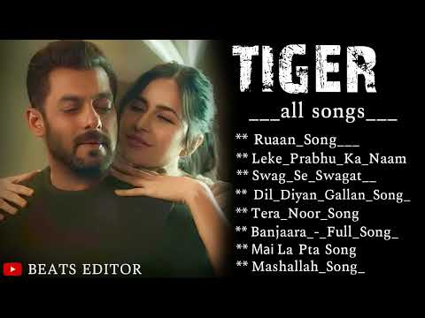 Tiger movie all song //Salman Khan & kaitrina kaif hit song//