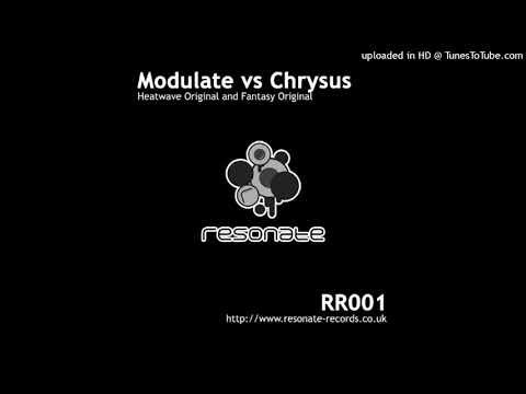Modulate vs Chrysus - Heatwave (Original)