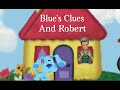 Blues Clues And Robert Skidoo To The Farm