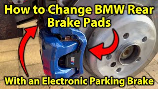 BMW Rear Brake Pad Change with Electronic Parking Brake