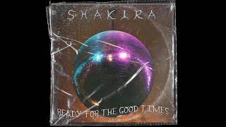 Shakira - Ready for The good times (choirs)