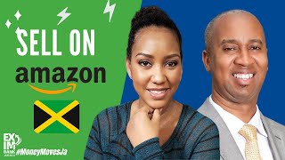 #MoneyMovesJa - HOW TO SELL ON AMAZON FROM JAMAICA