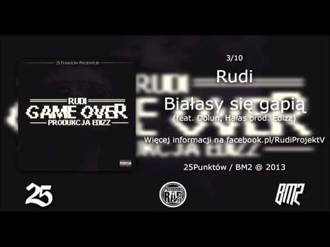 03. Rudi - Białasy się gapią (feat. Dolun, Hałas prod. Edizz) |Game oveR EP|
