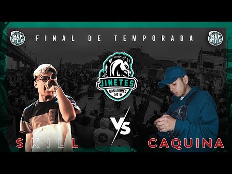 CAQUIÑA vs SKILL -8vos- Rapstyle Sjl - Jinetes Ganadores (Fin de Temporada) 2020