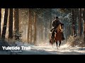 Yuletide Trail A Cowboy S Christmas Journey Folk Western Holiday Song
