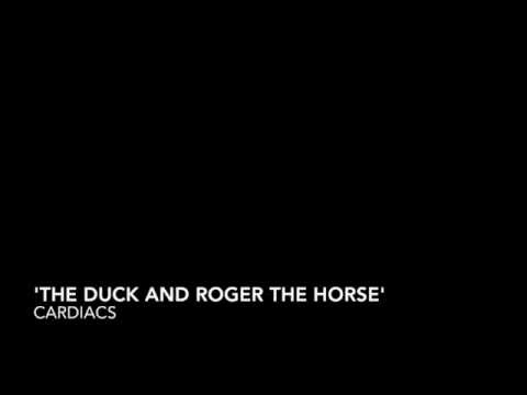 Cardiacs ⎮ 'The Duck and Roger The Horse'