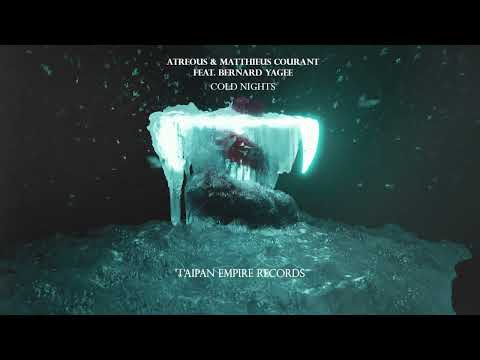 Atreous & Matthieu Courant feat. Bernard Yagee - Cold Nights