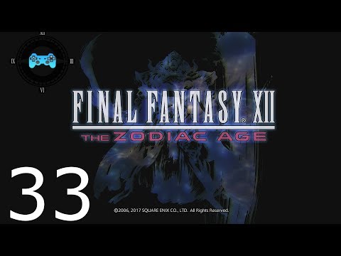 Final Fantasy XII: The Zodiac Age Episode #33 - Ring Wyrm [Blind Let's Play, Playthrough]