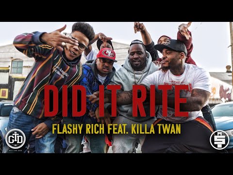 Flashy Rich - Did It Rite ft. Killa Twan